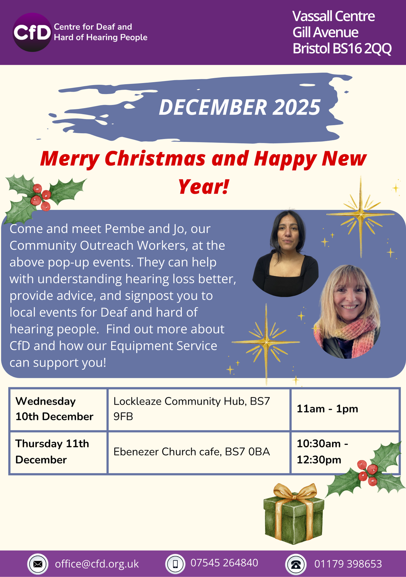 Centre for Deaf and Hard of Hearing People: Community Outreach worker.